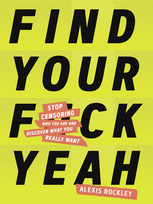 cover image of Find Your F*ckyeah